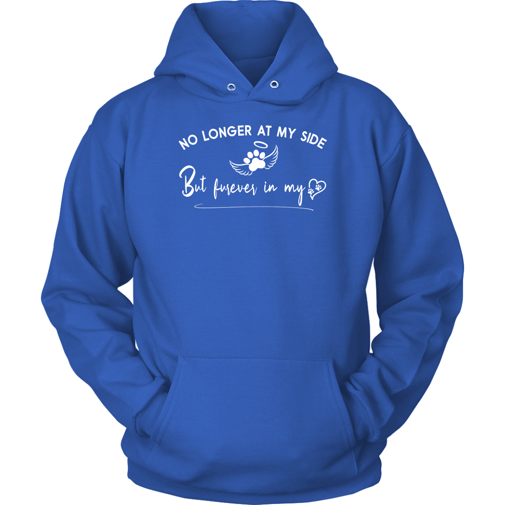 No Longer at my Side Furever in my Heart Memorial Hoodie Royal Blue