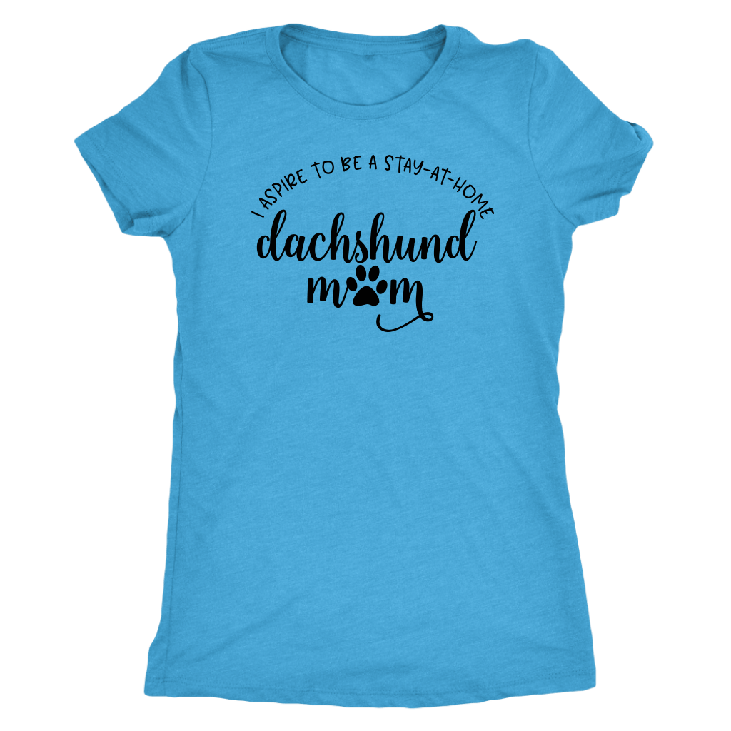 Stay at Home Dachshund Mom T-Shirt Vintage Turquoise