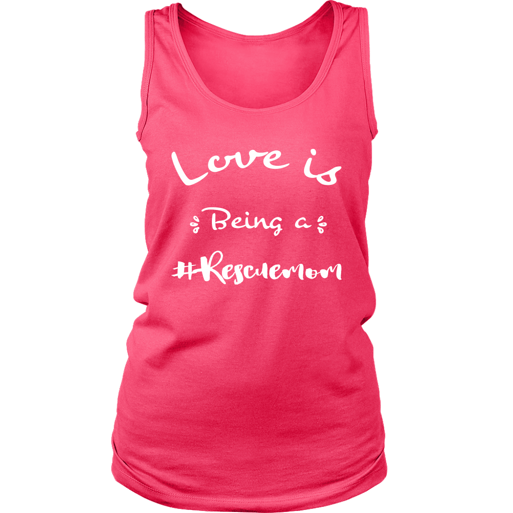 Love is Being a Rescue Mom Women's Tank Top Neon Pink