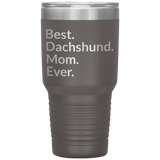 Best Dachshund Mom Ever 30 Oz Drink Tumbler - purple