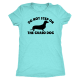 Dachshund silhouette t-shirt do not step on the guard dog Tahiti Blue