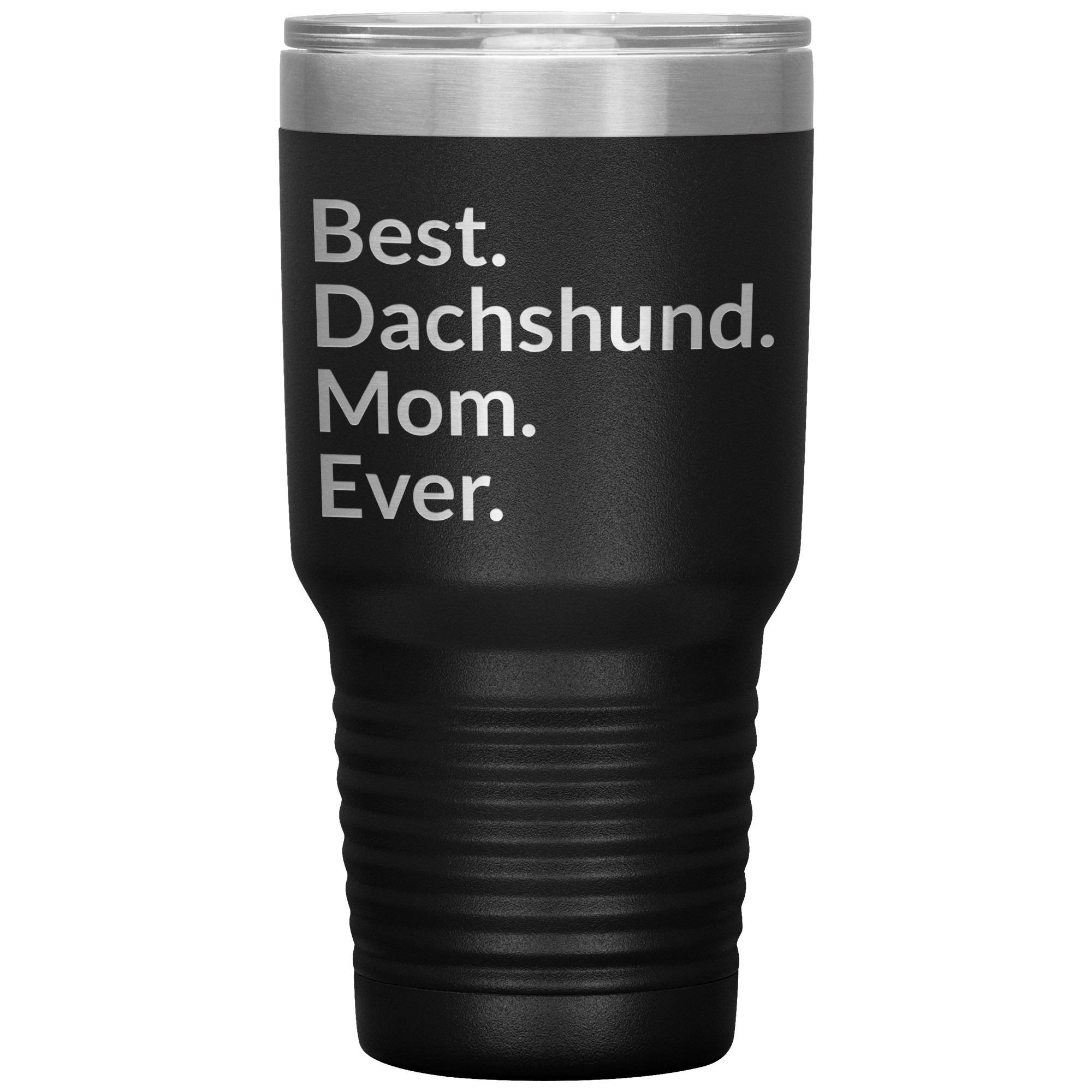 Best Dachshund Mom Ever 30 Oz Drink Tumbler - black