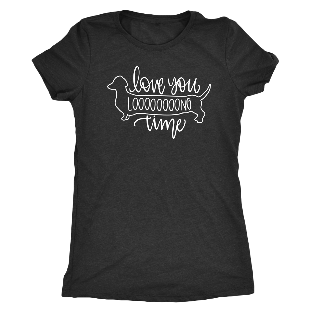 Love You Long Time Dachshund T-Shirt Vintage Black