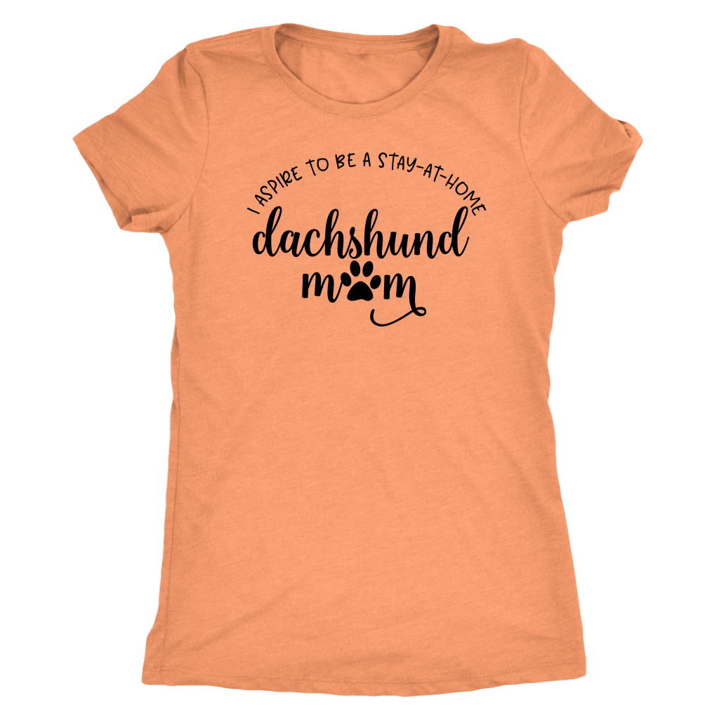 Stay at Home Dachshund Mom T-Shirt Vintage Light Orange