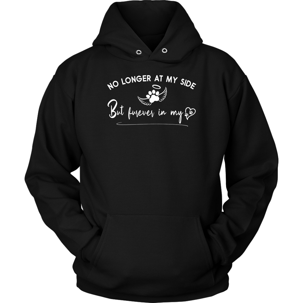 No Longer at my Side Furever in my Heart Memorial Hoodie Black