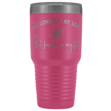No Longer at my Side Furever in my Heart Memorial 30 oz Tumbler Pink