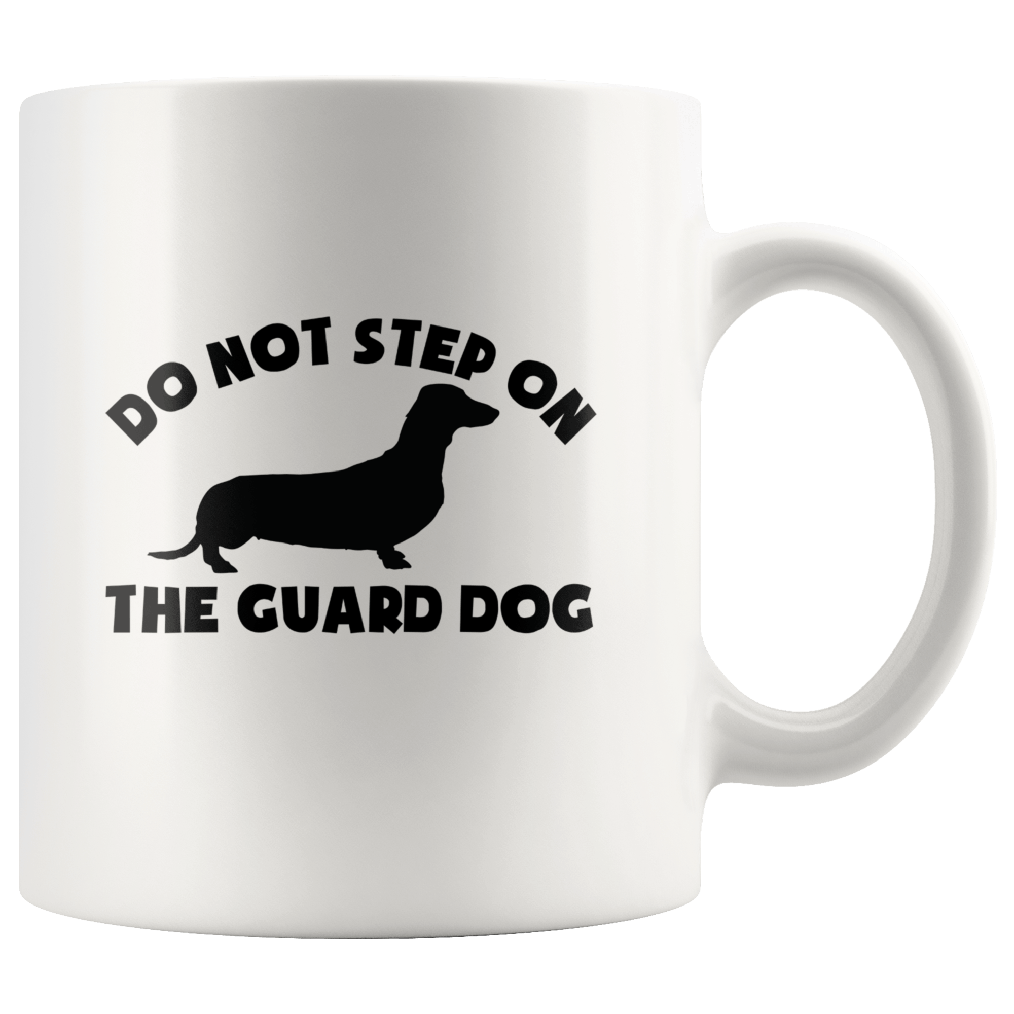 Dachshund silhouette - do not step on the guard dog 11oz coffee mug