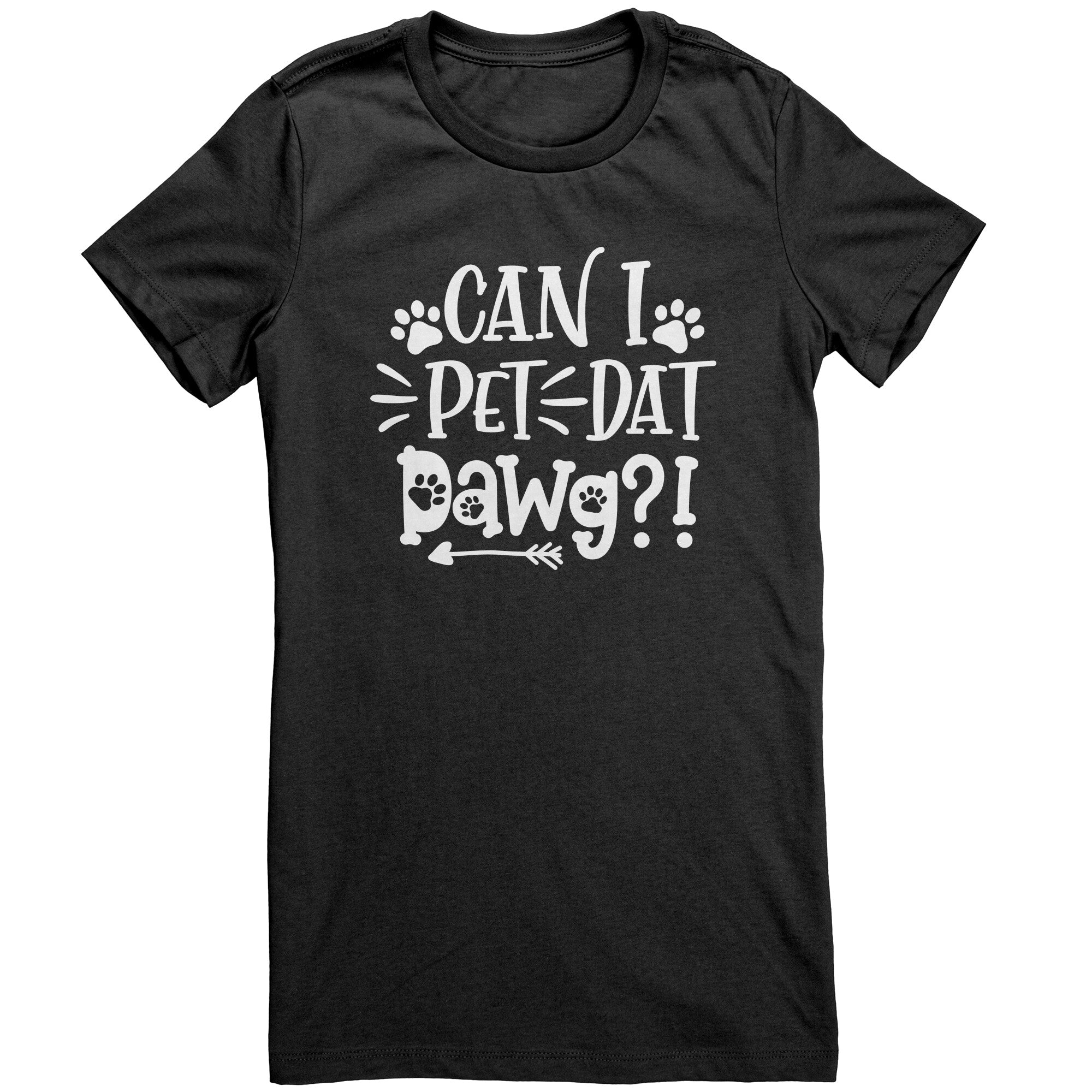 Can I Pet That Dog (Dawg) T Shirt