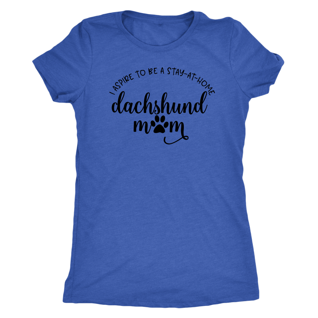 Stay at Home Dachshund Mom T-Shirt Vintage Royal