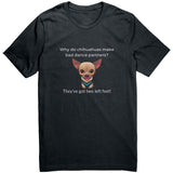Two Left Feet Chihuahua Tee Shirt