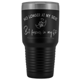 No Longer at my Side Furever in my Heart Memorial 30 oz Tumbler Black