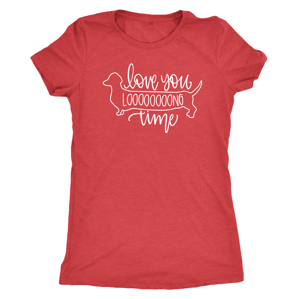 Love You Long Time Dachshund T-Shirt Vintage Red